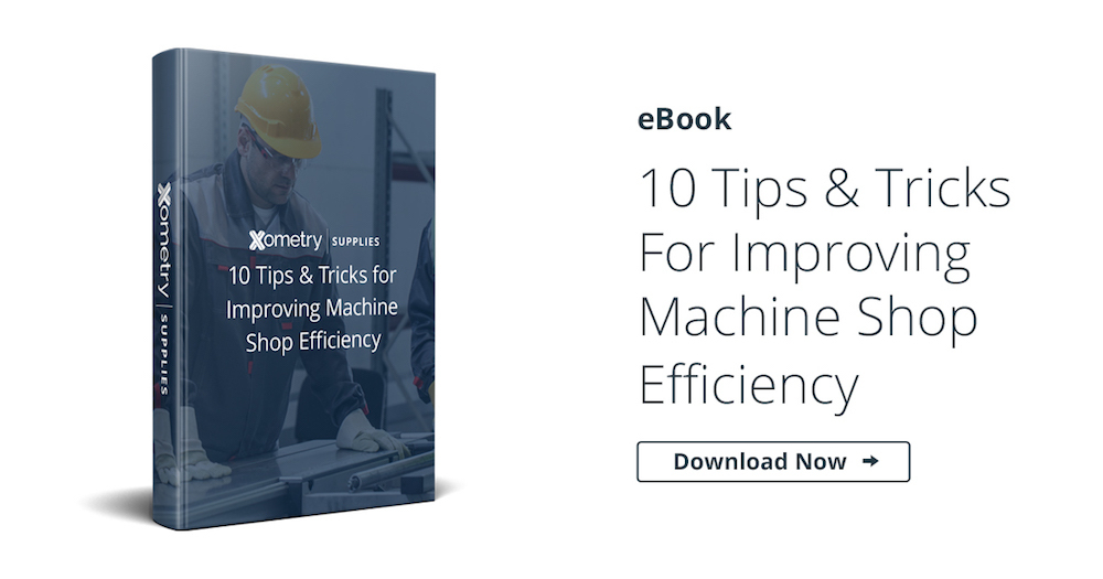 eBook: 10 Tips & Tricks For Improving Machine Shop Efficiency