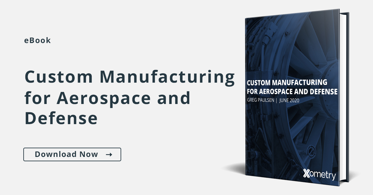eBook: Custom Manufacturing for Aerospace and Defense
